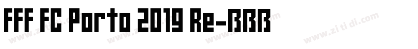 FFF FC Porto 2019 Re字体转换
